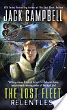 The Lost Fleet: Relentless, by Jack Campbell cover image